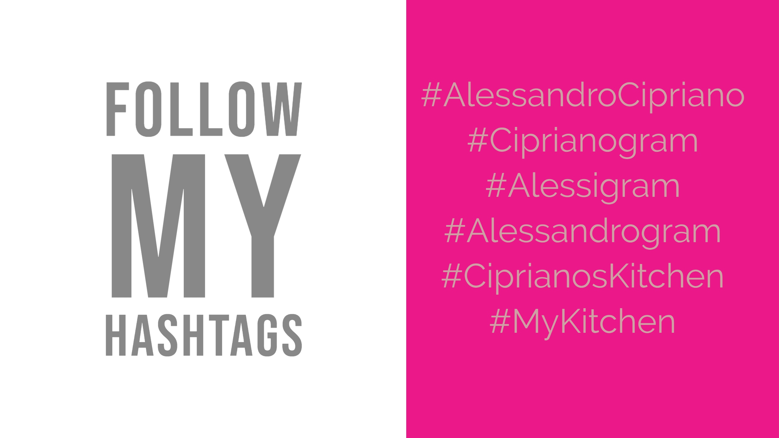 Folgen Sie meinen Hashtags Alessandro Cipriano